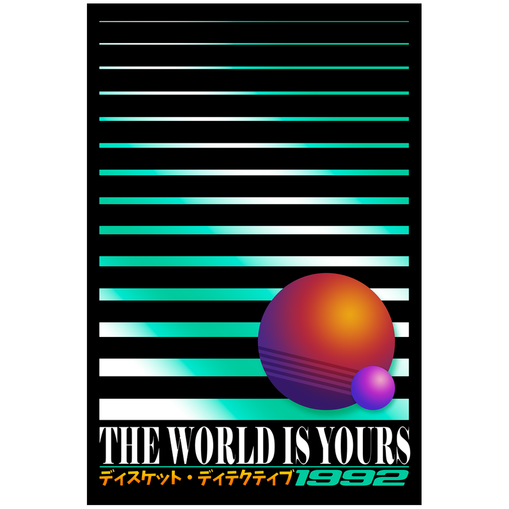 The World Is Yours Poster – Vapor95 The World Is Yours Poster – Vapor95