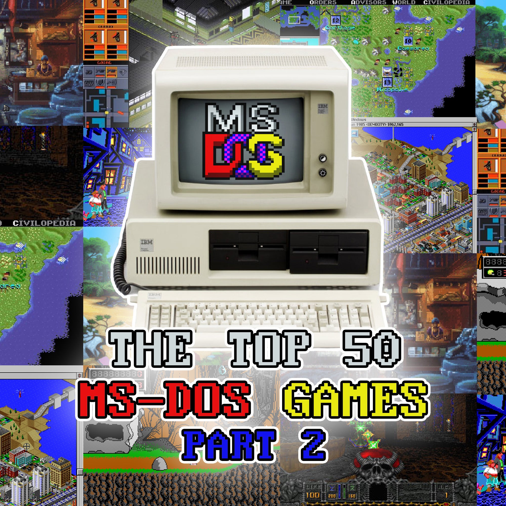 THE TOP 50 MS-DOS GAMES: A JOURNEY THROUGH THE GOLDEN ERA OF RETRO GAMING PART 2