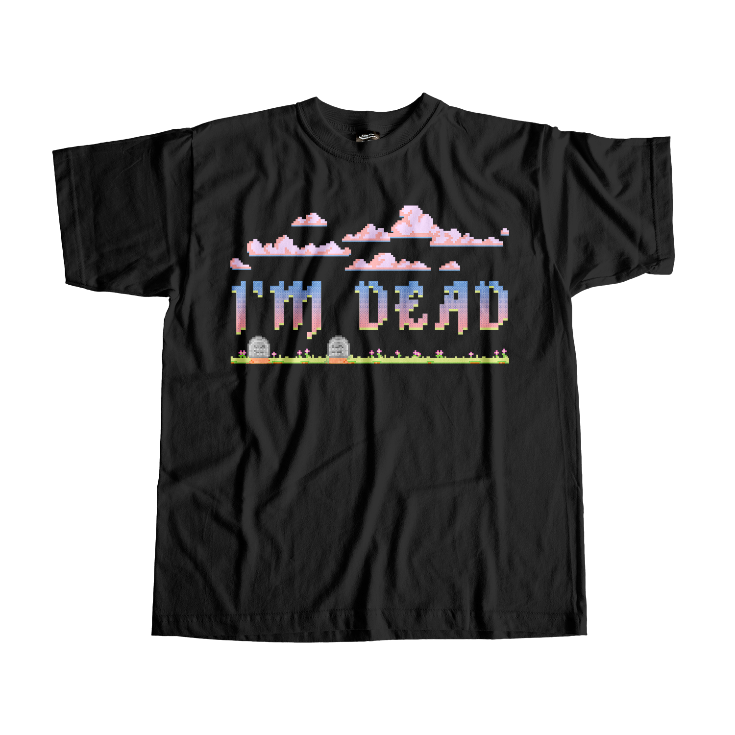 I'm Dead Tee