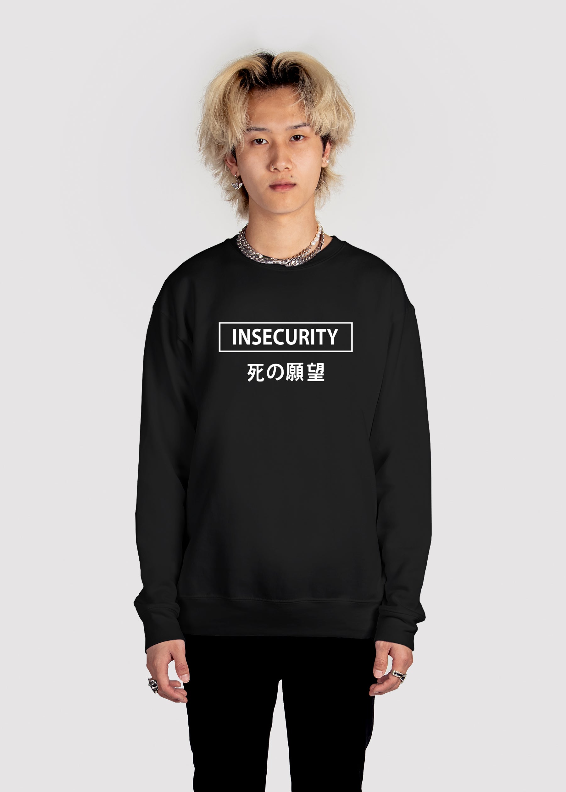 Insecurity Sweatshirt