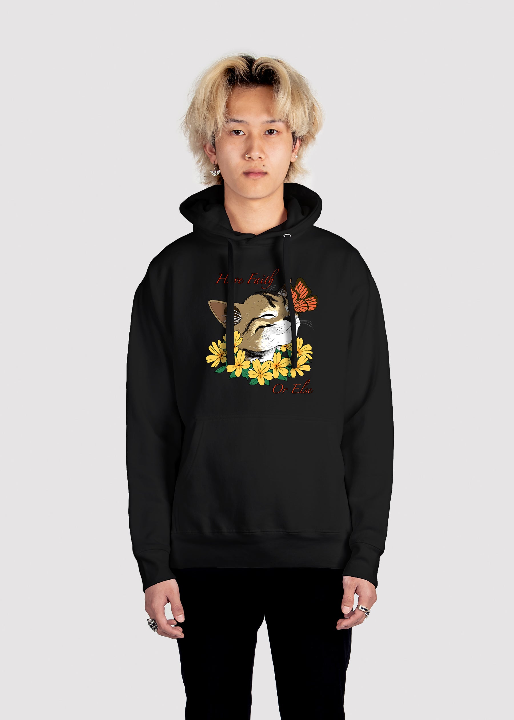 Have Faith Or Else Hoodie